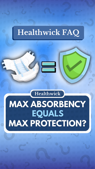Max Absorbency vs Max Protection