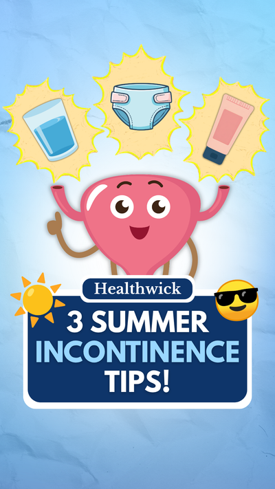 3 Summer Incontinence Tips